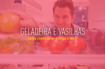 Como tirar cheiro da geladeira e das vasilhas